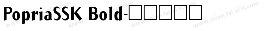 PopriaSSK Bold字体转换